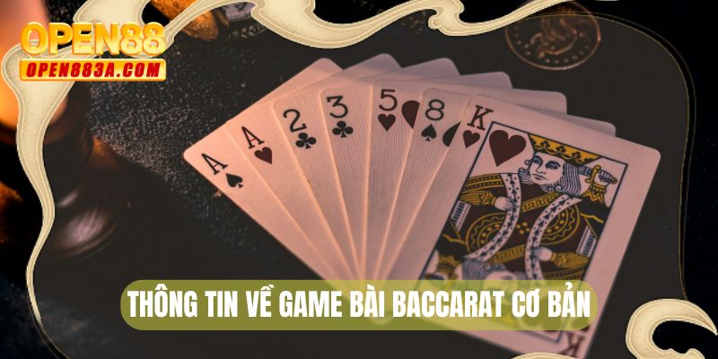 Thông tin về game bài baccarat cơ bản